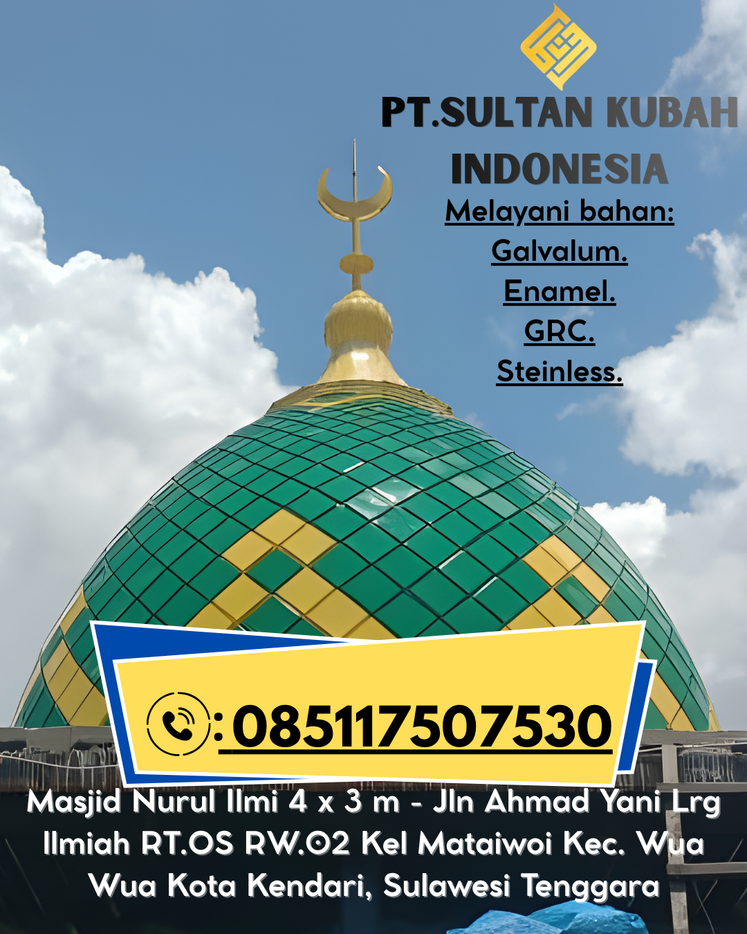 Kubah Masjid Berkualitas Premium Awet Tahan Lama Bergaransi 085117507530 Balai Jaya – Rokan Hilir