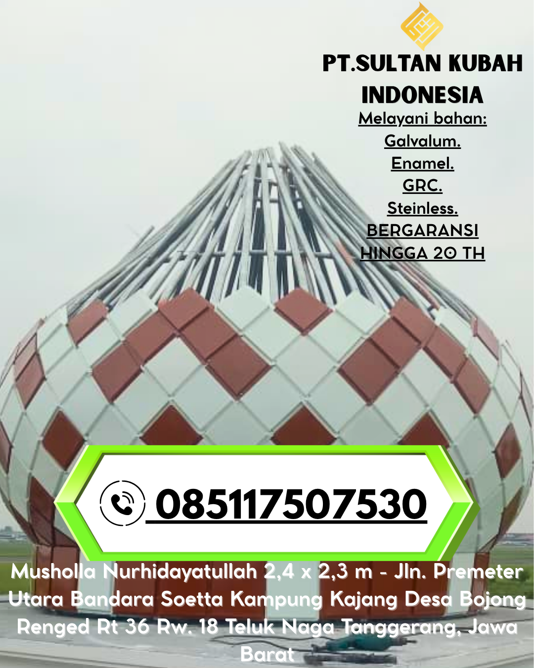 Kubah Masjid Kokoh & Indah Garansi 5 Tahun 085117507530 Nanggung, Bogor