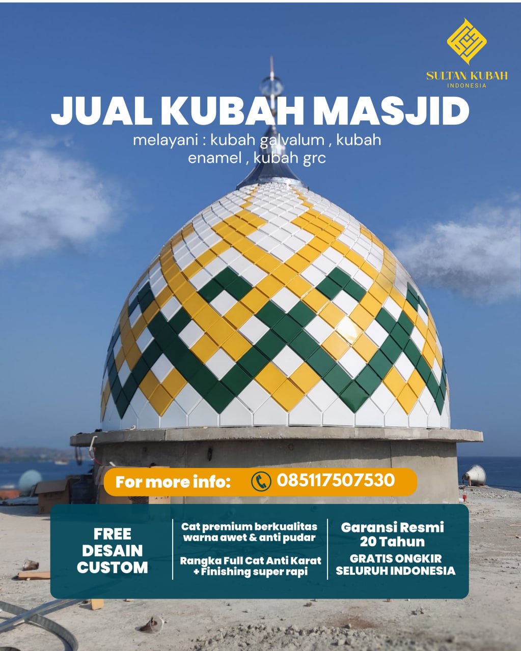 Kubah Masjid Premium Berkualitas Terbaik dengan Garansi 5 Tahun 085117507530 - Bandar Negeri Suoh – Lampung Barat