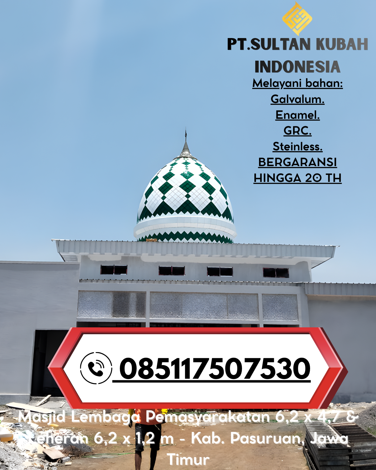 Kubah Masjid Berkualitas Tinggi Garansi 5 Tahun 085117507530 Tanjung Palas Utara – Bulungan