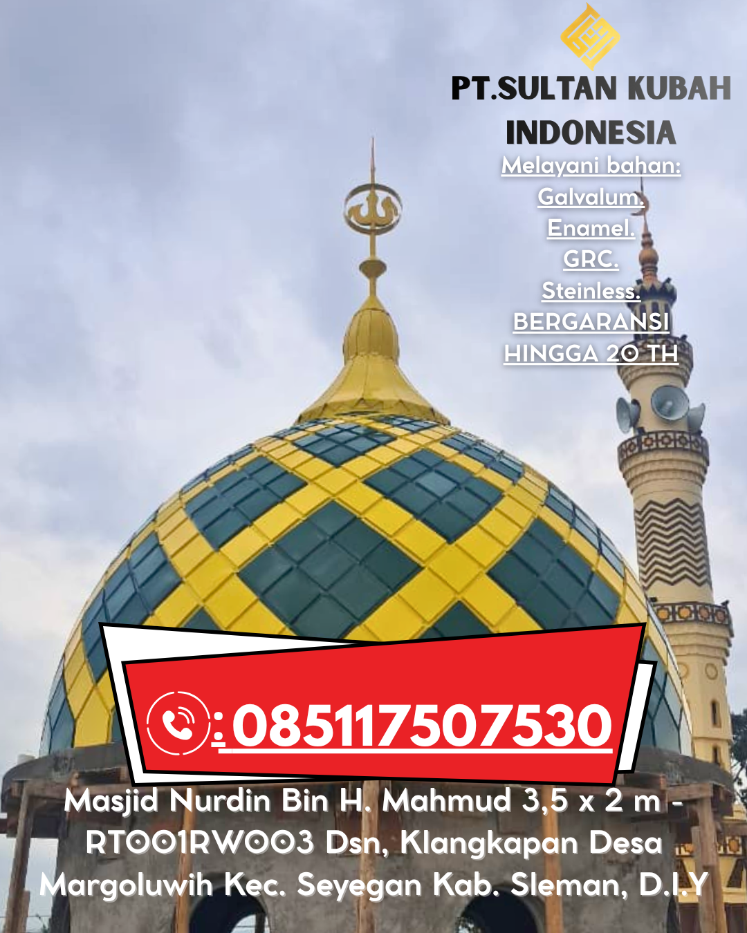 Kubah Masjid Desain Eksklusif Garansi 5 Tahun 085117507530 Kalianda – Lampung Selatan