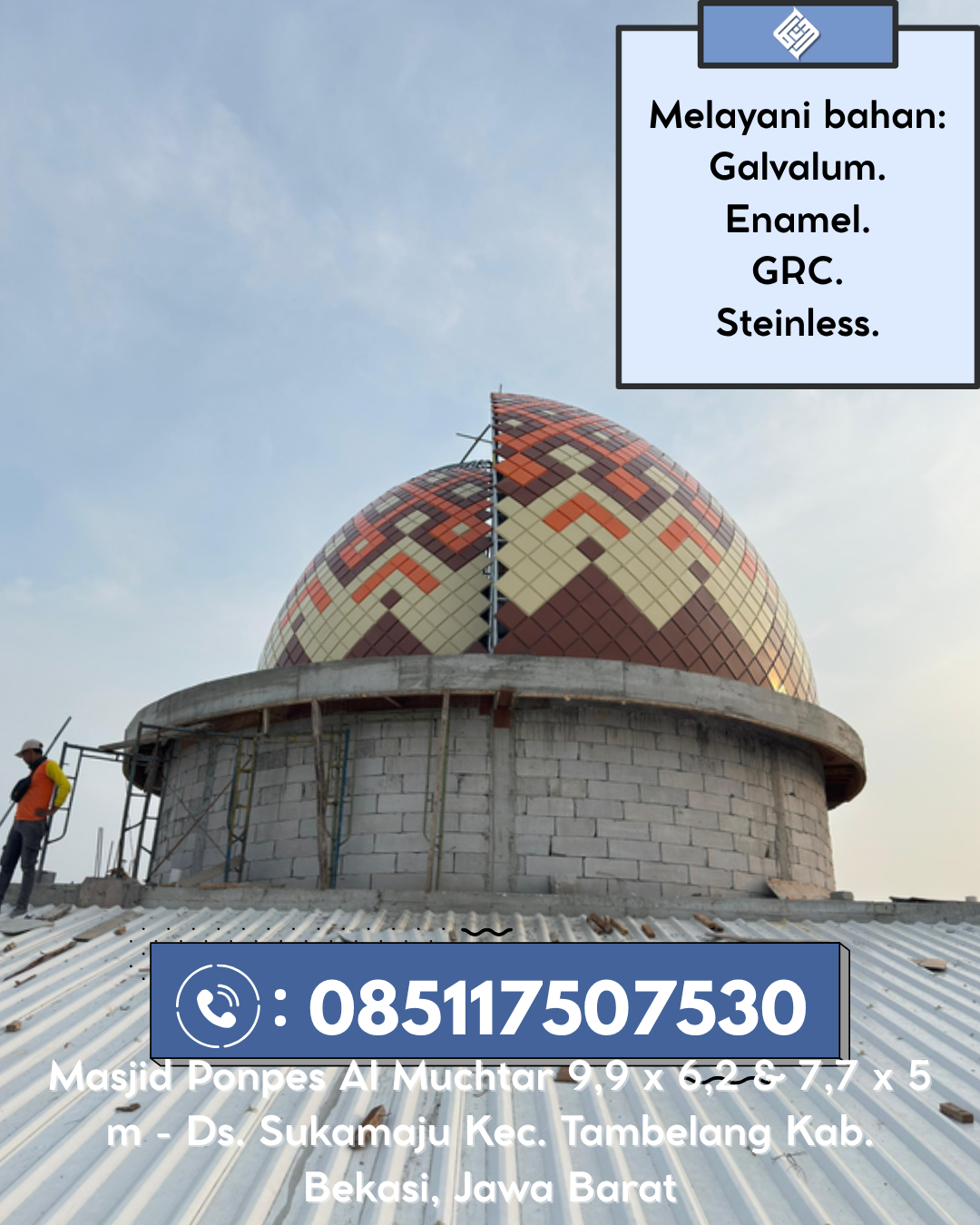 Kubah Masjid Berkualitas Terjamin dengan Garansi Hingga 5 Tahun 085117507530 Selupu Rejang – Rejang Lebong