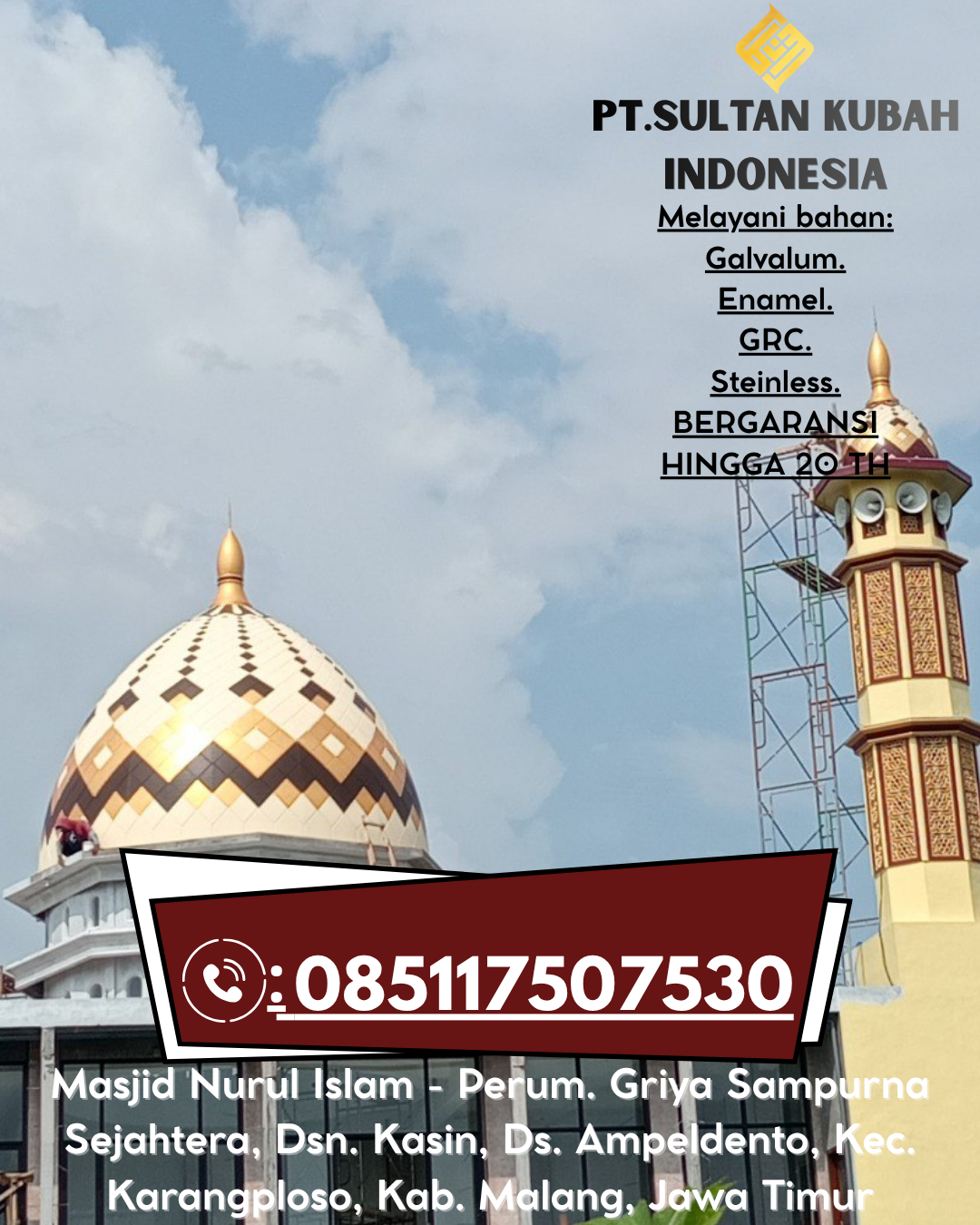 Kubah Masjid Eksklusif dengan Garansi Resmi 085117507530 Burneh – Bangkalan