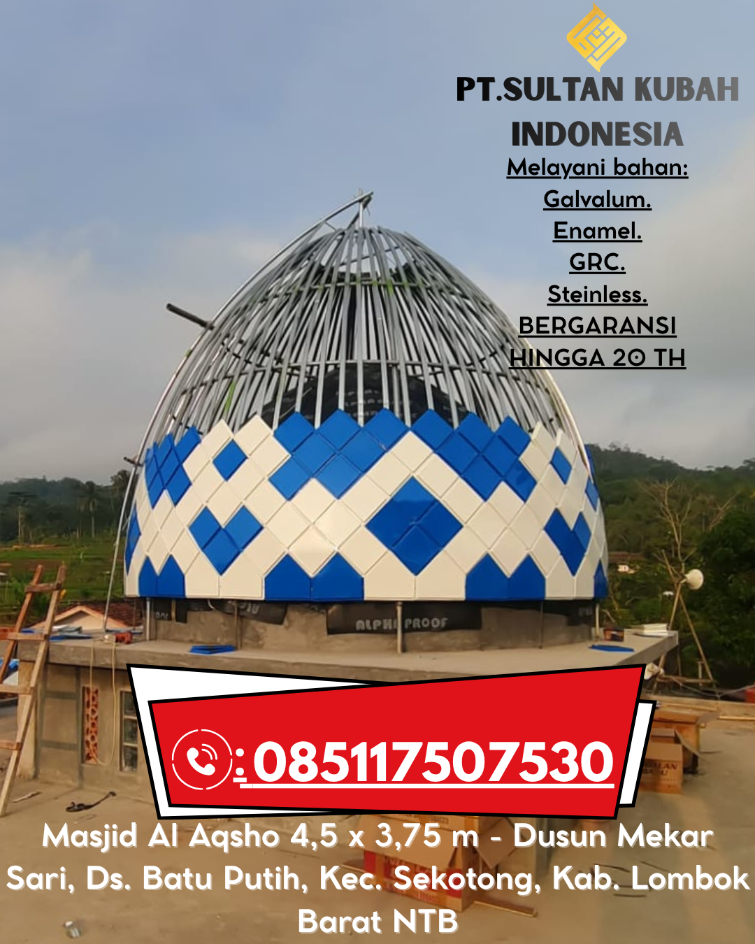 Kubah Masjid Modern Bergaransi 5 Tahun 085117507530 Panjalu – Ciamis