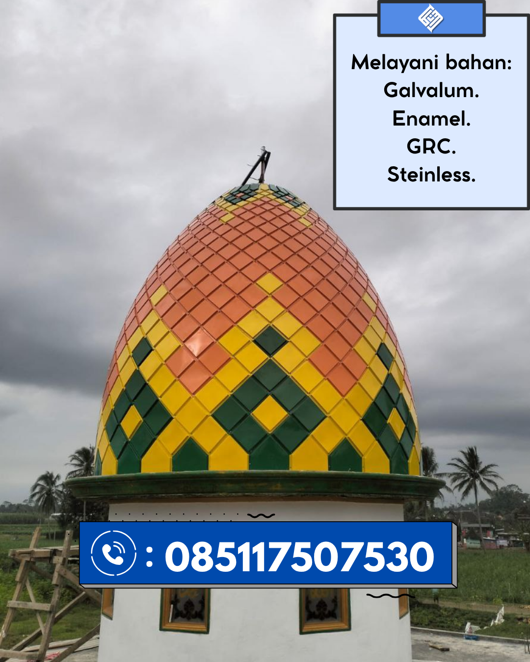 Kubah Masjid Modern Elegan Kualitas Premium Bergaransi 085117507530 Batipuh Selatan – Tanah Datar