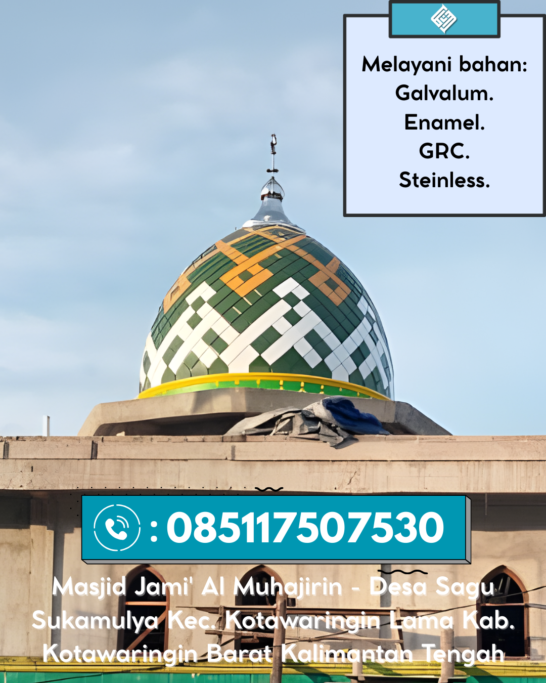 Kubah Masjid Premium Berkualitas Terbaik dengan Garansi 5 Tahun 085117507530 Sindangagung – Kabupaten Kuningan