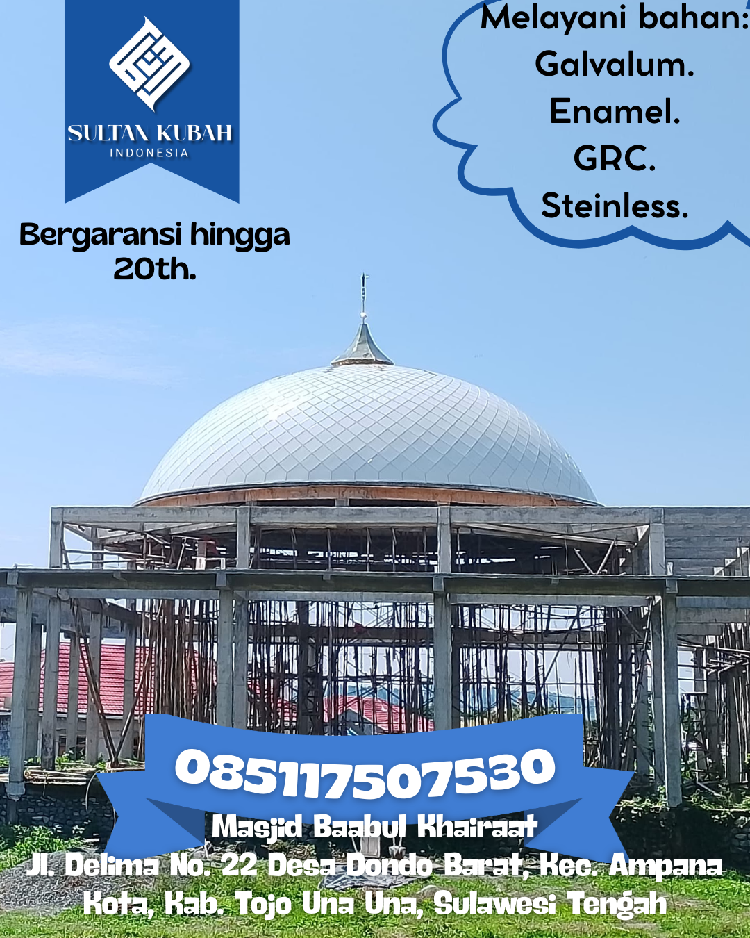 Kubah Masjid Berkualitas Tinggi Garansi Resmi Harga Terjangkau 085117507530 Tualang — Kab. Siak