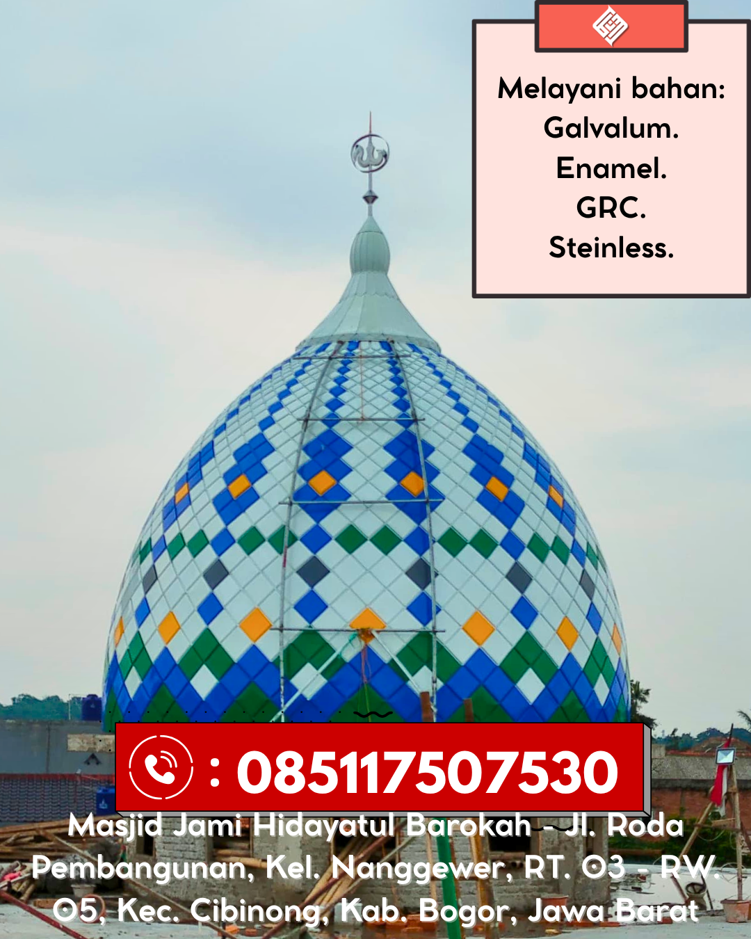 Kubah Masjid Premium dengan Tampilan Elegan dan Berkualitas 085117507530 Baturaja Barat – Ogan Komering Ulu