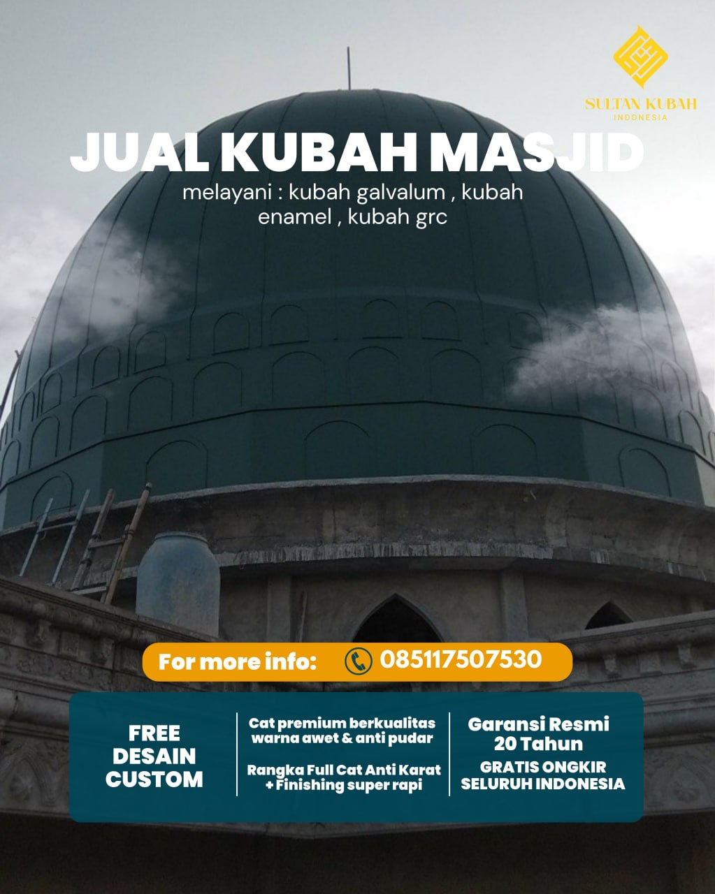 Kubah Masjid Modern Premium Berkualitas Tinggi dan Awet 085117507530 - Kalianda – Lampung Selatan