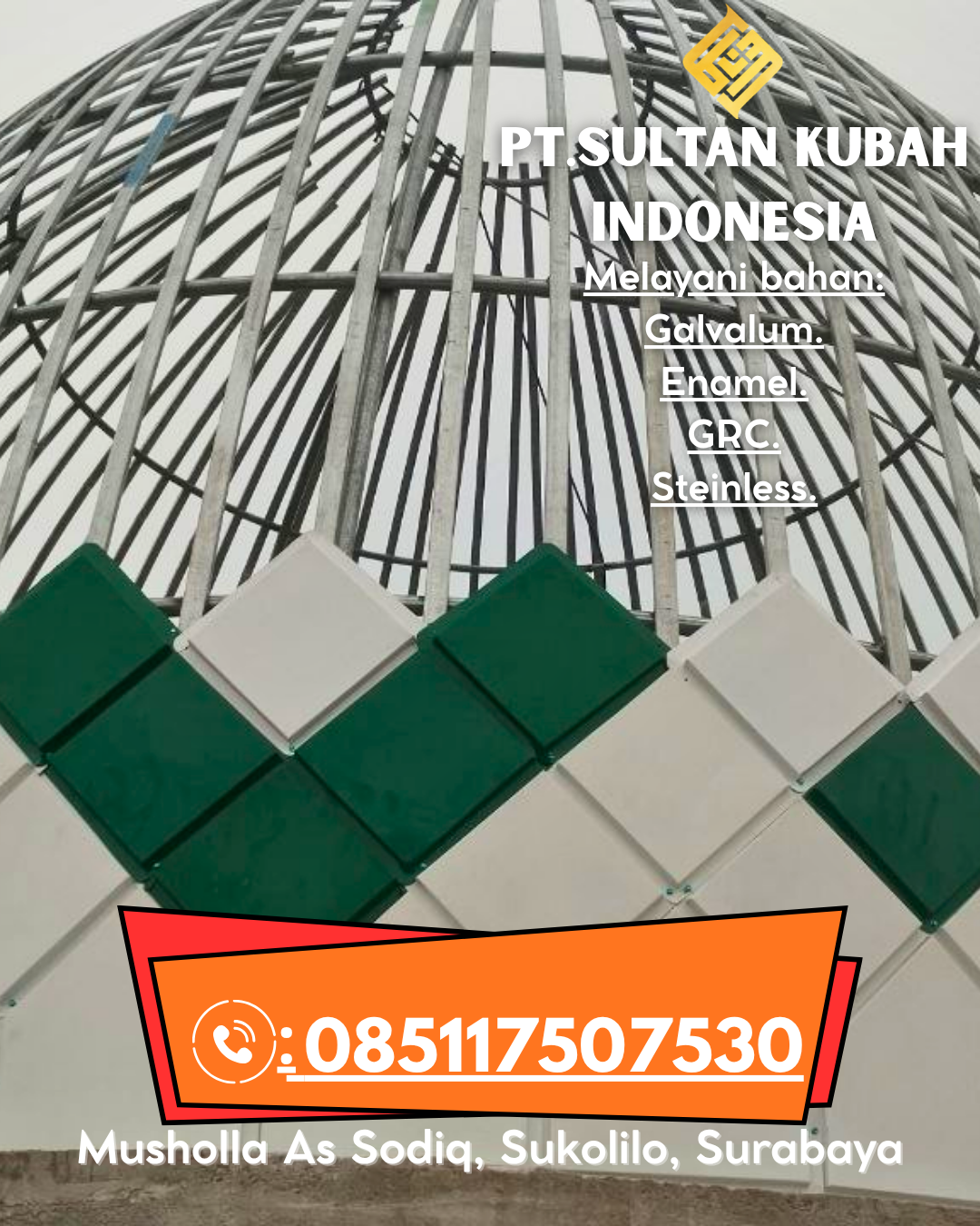 Kubah Masjid Estetis Berkualitas Garansi 085117507530 Muara Komam – Paser