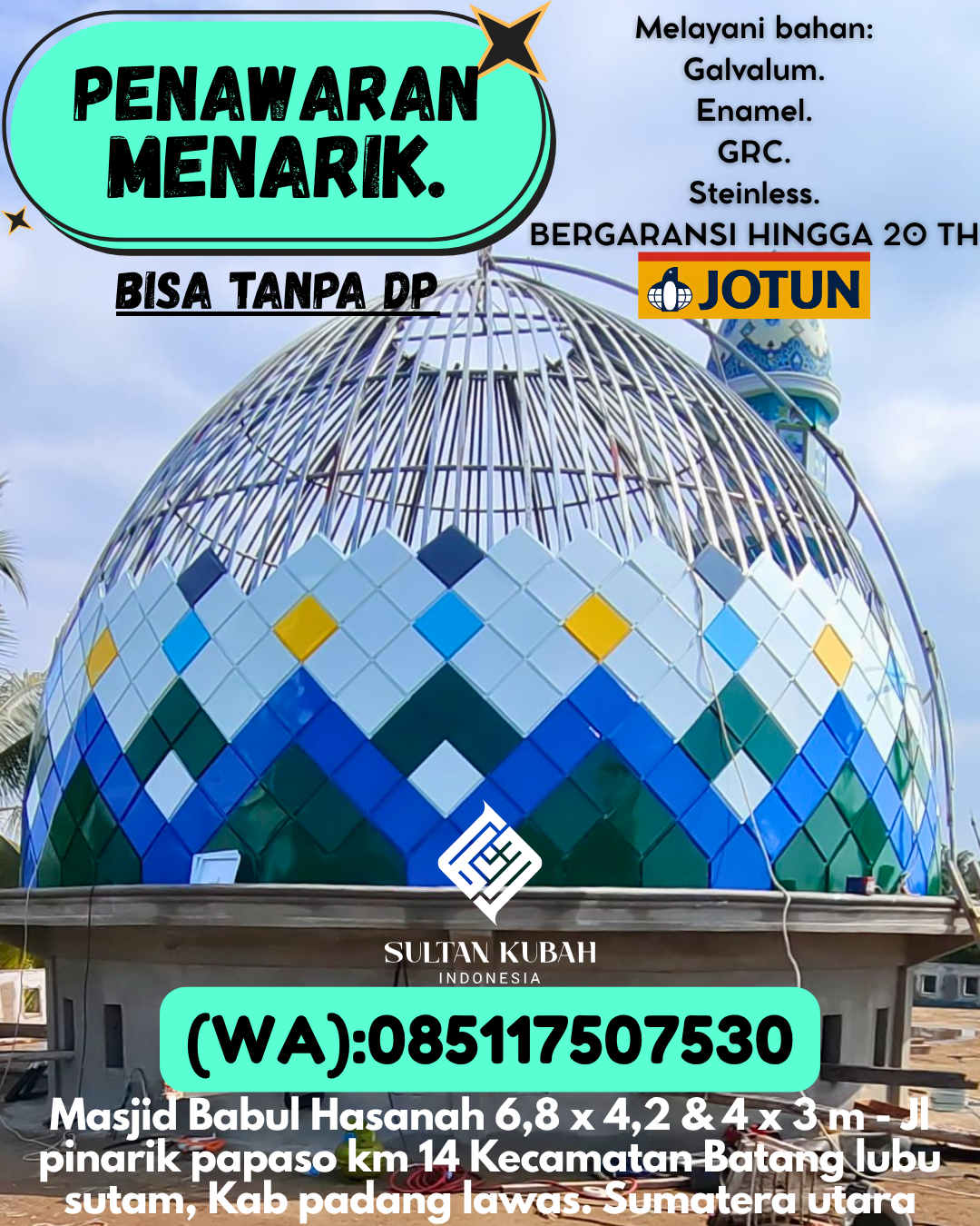 JUAL KUBAH MASJID EKSKLUSIF DI KEC Pariaman Tengah, KOTA Pariaman (WA: 085117507530)