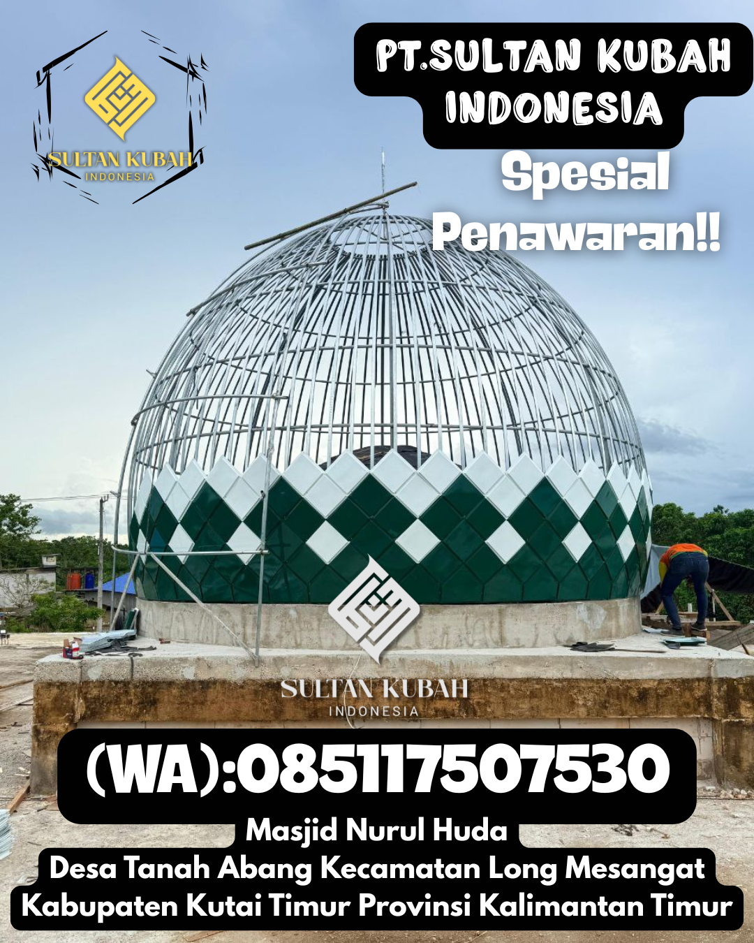 Kubah masjid galvalum mutu unggulan plus garansi, 085117507530.Dente Teladas – Kabupaten Tulang Bawang
