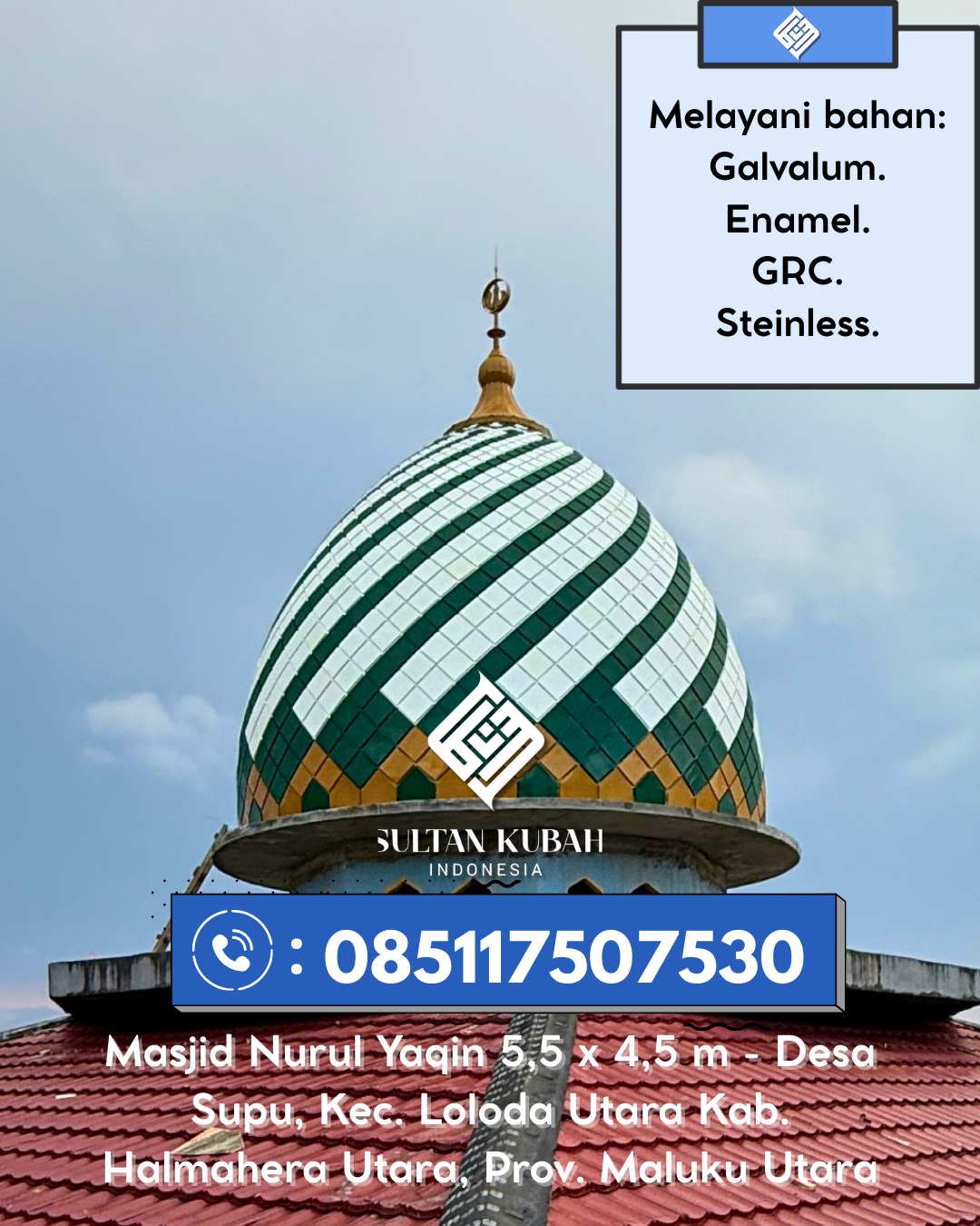 Kubah Masjid Kuat Awet Tahan Lama Cocok Untuk Bangunan Masjid 085117507530 Bolaang Timur – Kabupaten Bolaang Mongondow