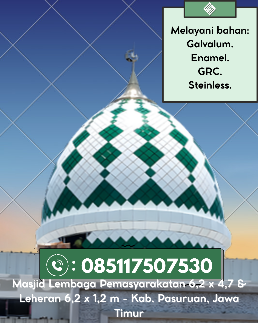 Kubah Masjid Berkualitas Premium dengan Garansi 5 Tahun 085117507530 Uram Jaya – Lebong