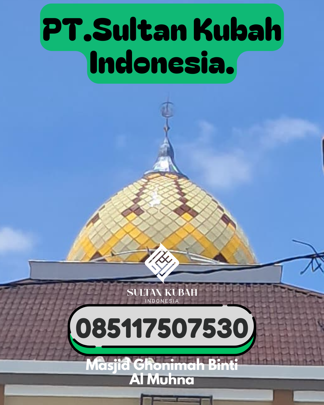Kubah Masjid Galvalum Bergaransi 5 Tahun Resmi 085117507530 Mejobo – Kabupaten Kudus