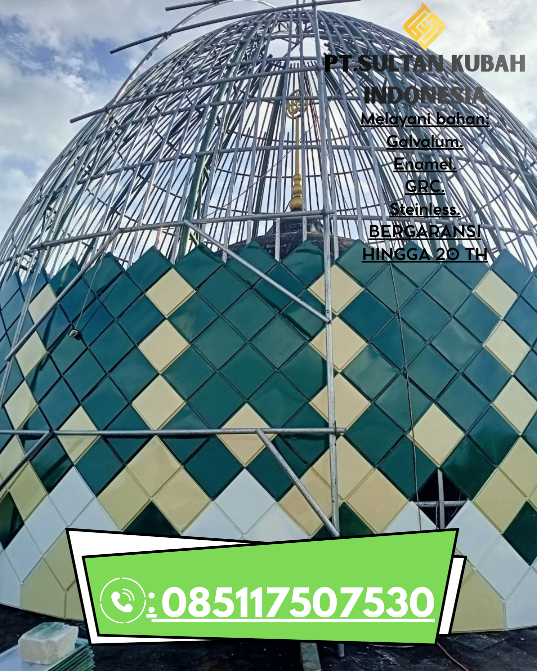 Kubah Masjid Desain Eksklusif Garansi 5 Tahun 085117507530 Lumbok Seminung – Lampung Barat