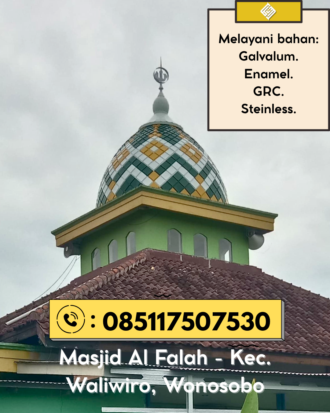 Kubah Masjid Premium Awet Tahan Lama untuk Masjid dan Musholla 085117507530 Bungku Barat – Morowali