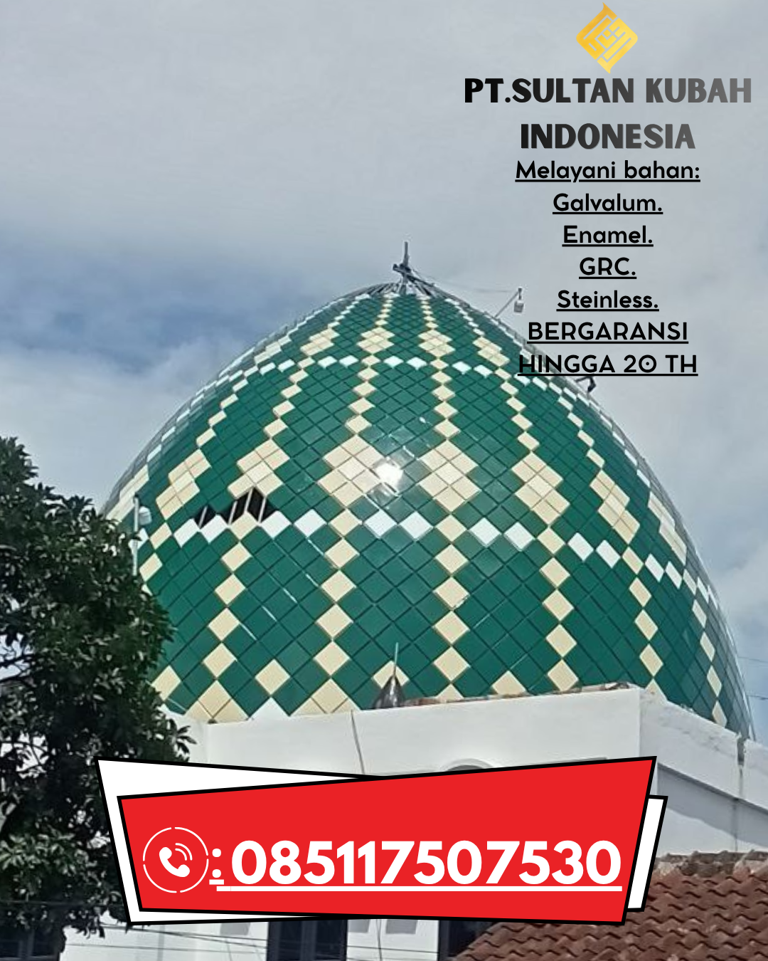 Kubah Masjid Estetis Berkualitas Garansi 085117507530 Sukau – Lampung Barat