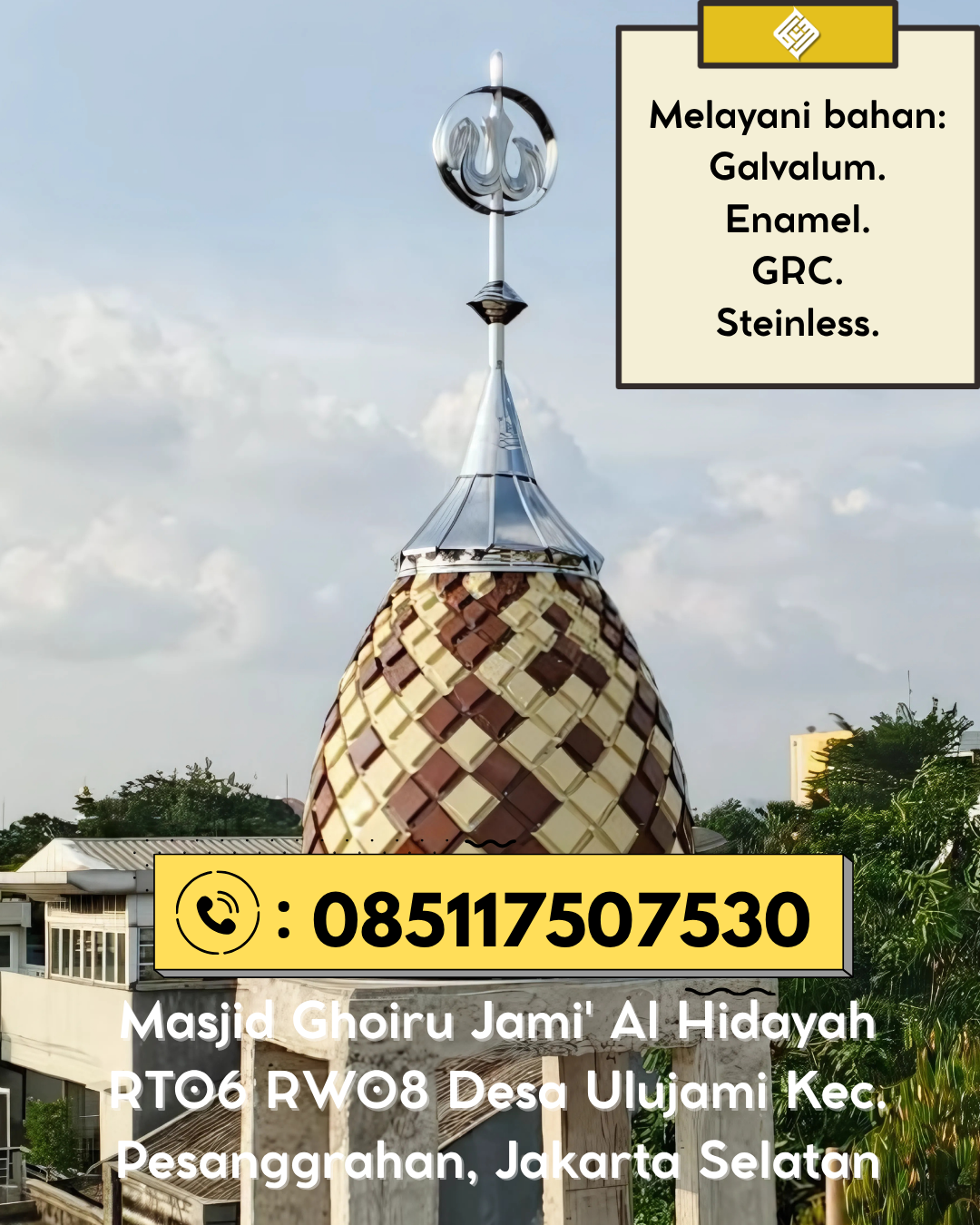 Kubah Masjid Berkualitas Terjamin dengan Garansi Hingga 5 Tahun 085117507530 Sungai Tarab – Tanah Datar