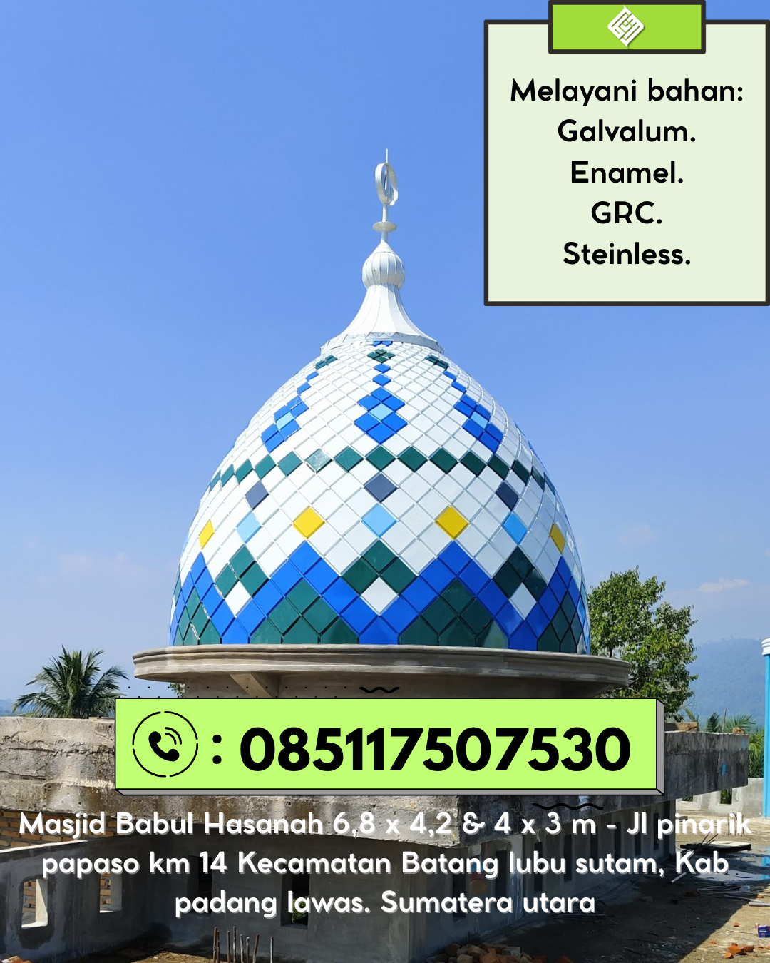 Kubah Masjid Modern Elegan Kualitas Premium Bergaransi 085117507530 Suli – Luwu