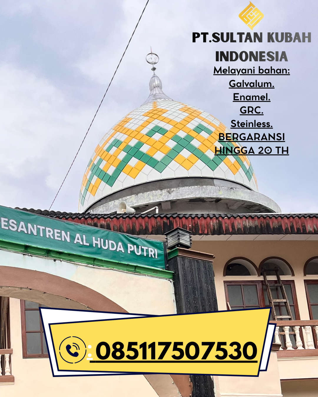 Kubah Masjid Premium Harga Terjangkau 085117507530 Anjir Pasar – Barito Kuala