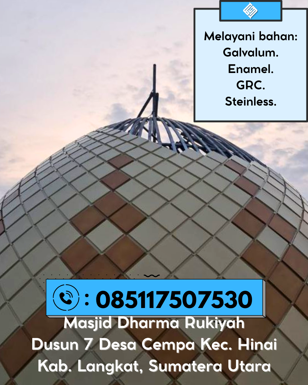 Kubah Masjid Kuat dan Tahan Lama dengan Kualitas Terjamin 085117507530 Singkep – Lingga