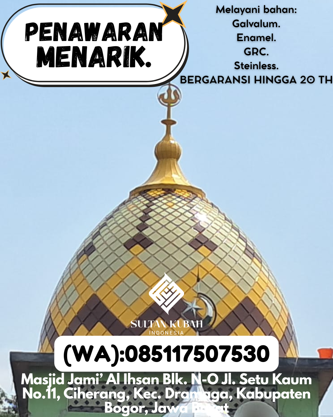 PRODUSEN KUBAH MASJID TAHAN LAMA DI KEC Cisaat, KAB Sukabumi (WA: 085117507530)