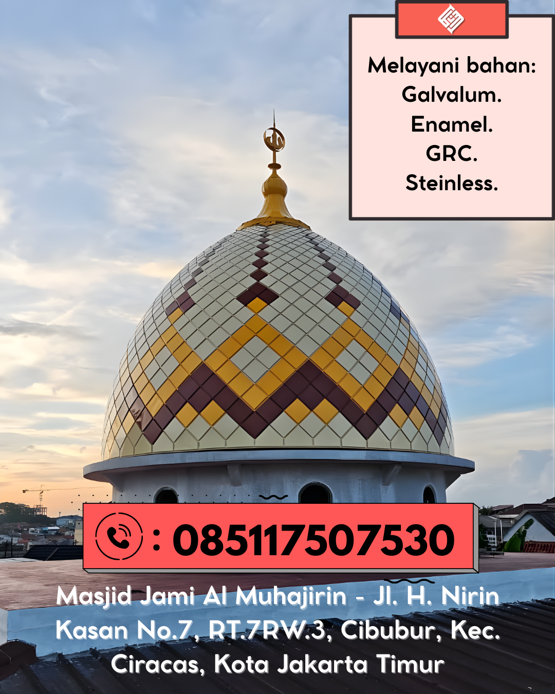 Kubah Masjid Berkualitas Premium dengan Garansi 5 Tahun 085117507530 Jatigede – Kabupaten Sumedang