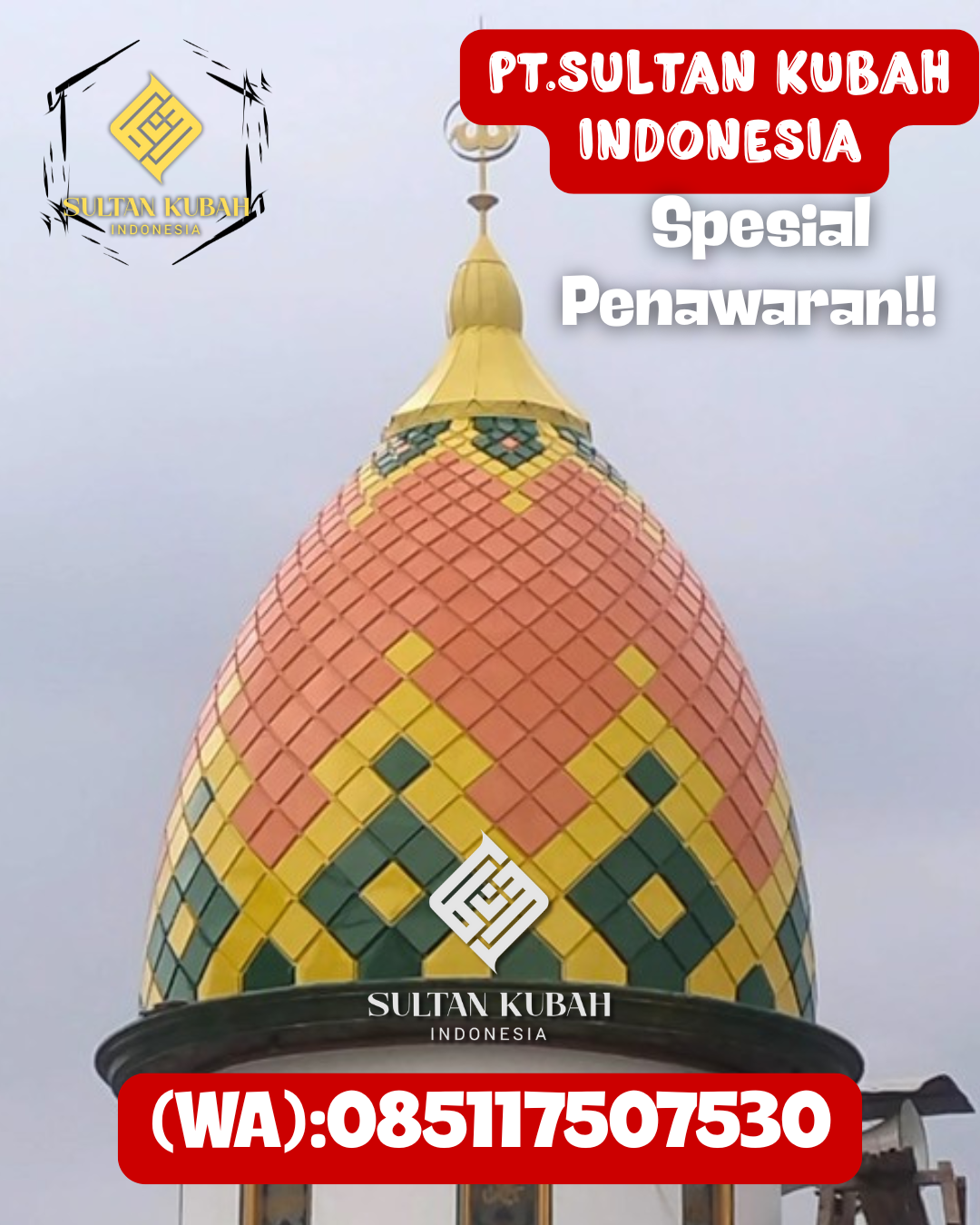 Kubah Masjid Modern Terjangkau Kualitas Premium dan Tahan Lama 085117507530 Tanjung Redeb — Kab. Berau