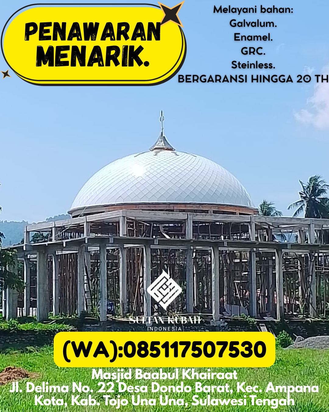 KUBAH MASJID EKSKLUSIF DI KEC Duruka, KAB Muna (WA: 085117507530)