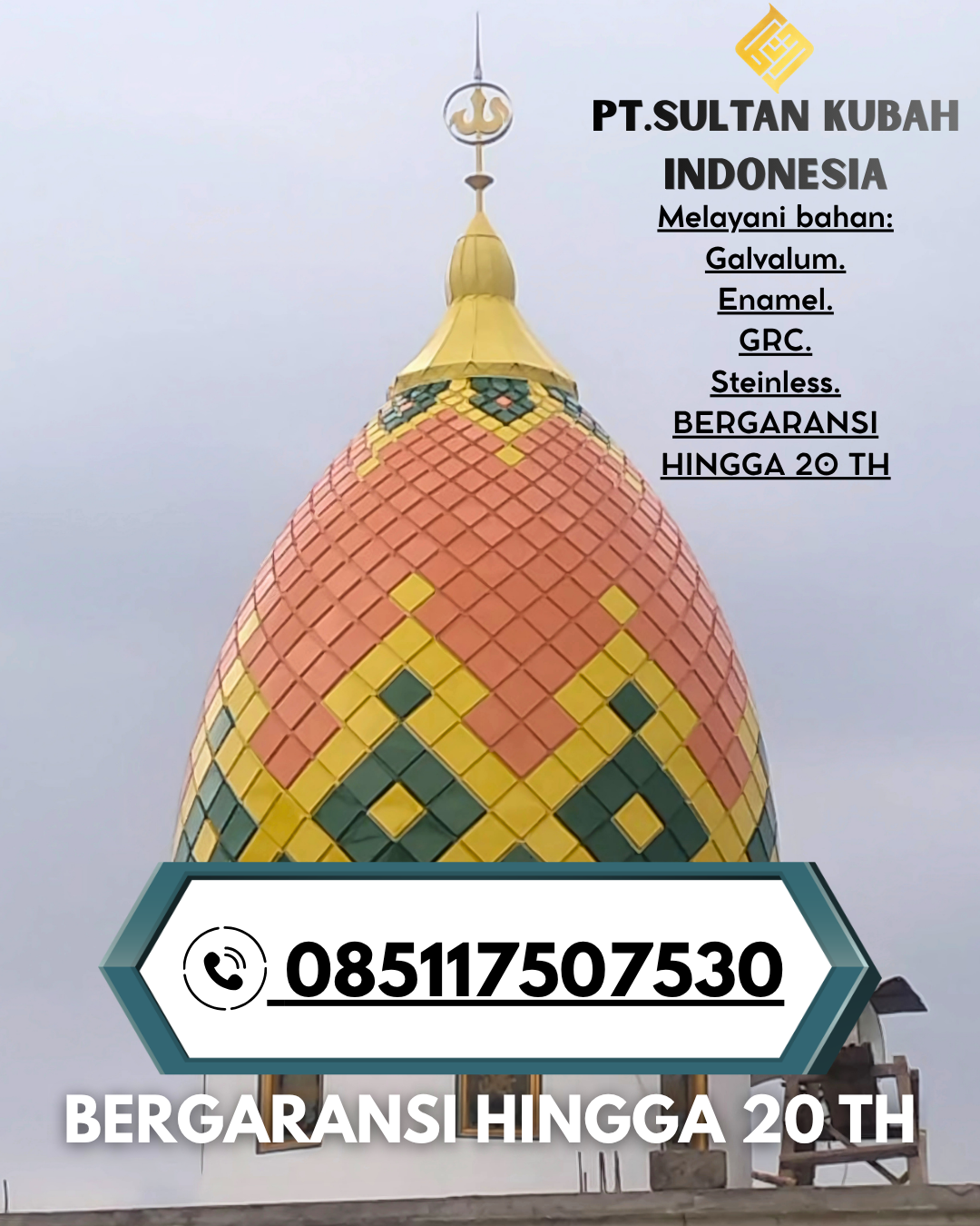 Kubah Masjid Premium Bergaransi 5 Tahun 085117507530 Melonguane – Kepulauan Talaud