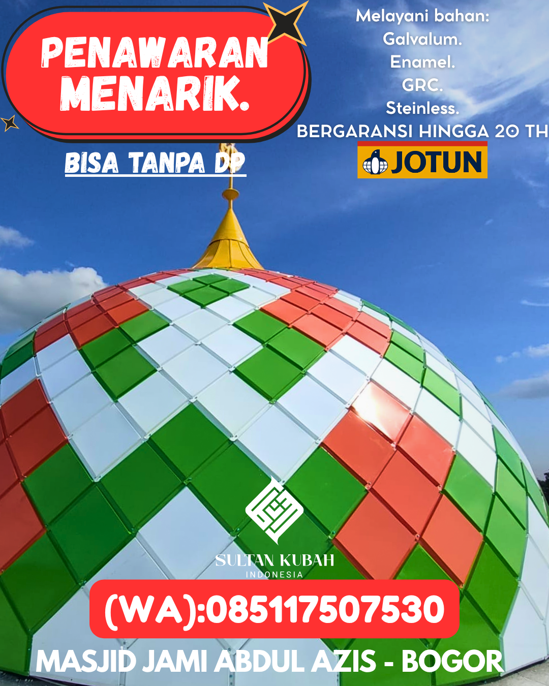 JUAL KUBAH MASJID BERGARANSI DI KEC Gunung Sugih, KAB Lampung Tengah (WA: 085117507530)