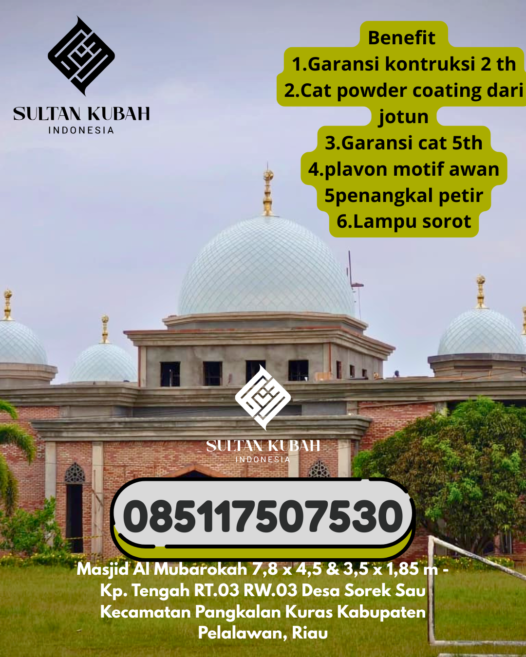 Kubah masjid galvalum mutu unggulan plus garansi, 085117507530.Gunung Sugih – Kabupaten Lampung Tengah