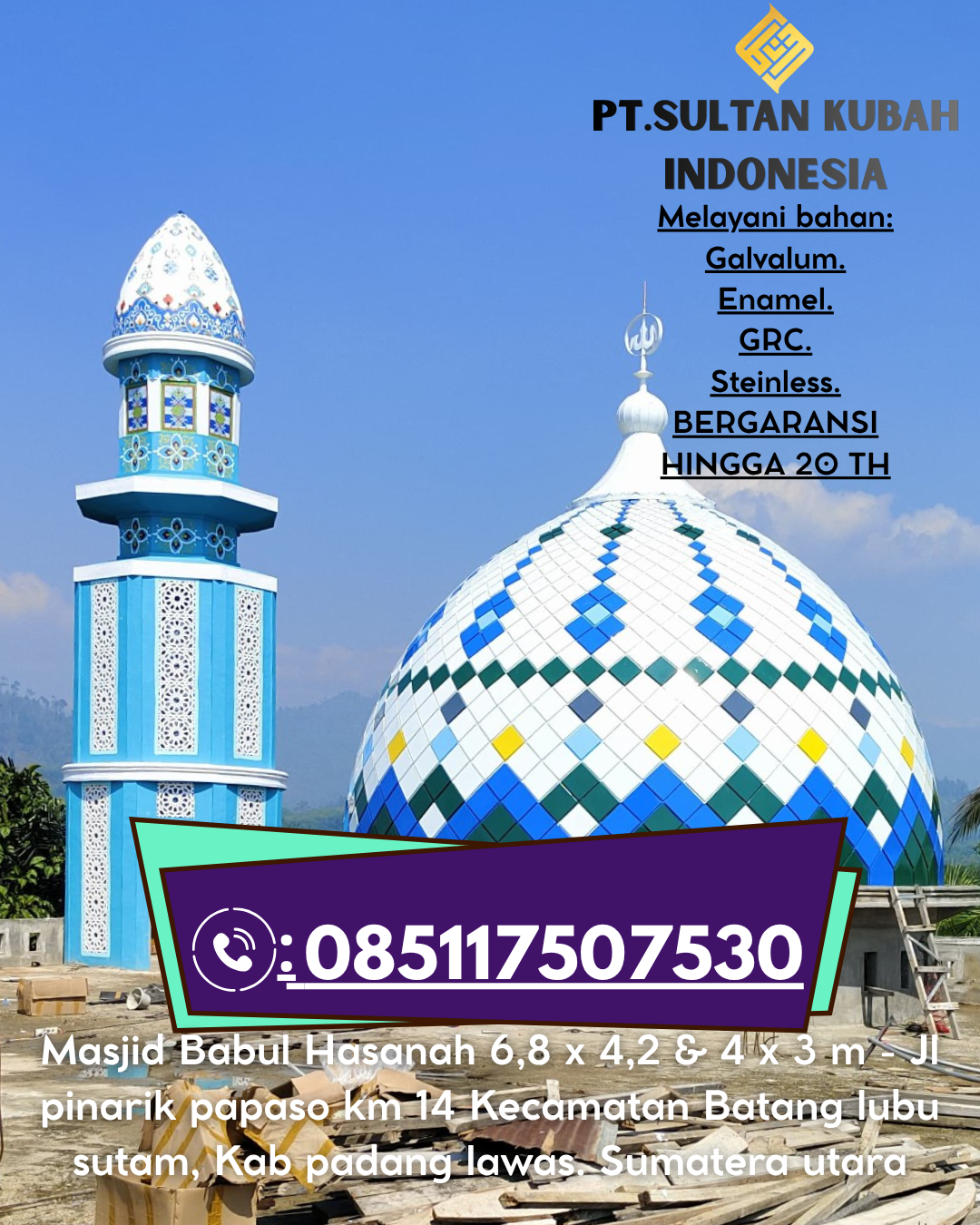 Kubah Masjid Berkualitas Tinggi Garansi 5 Tahun 085117507530 Sesayap – Tana Tidung