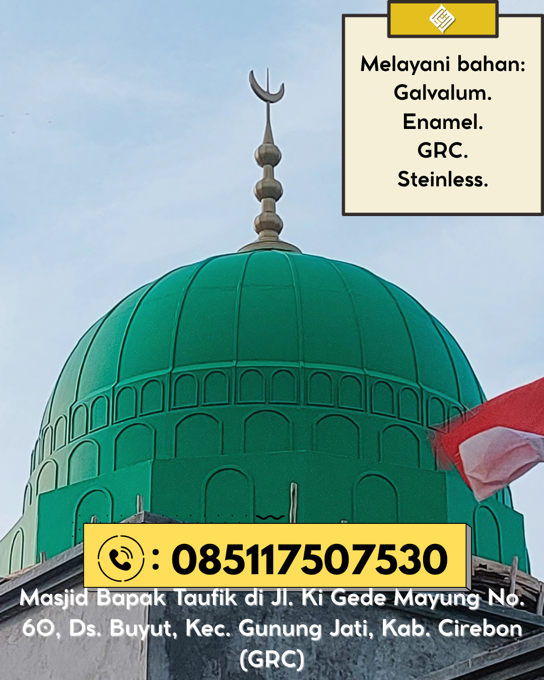 Kubah Masjid GRC Kualitas Premium dan Bergaransi 085117507530 Cermin Nan Gedang – Sarolangun