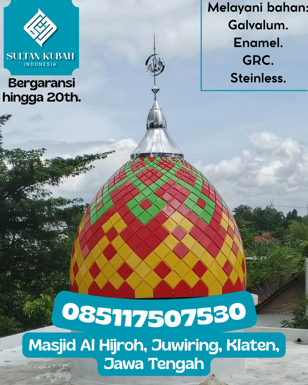 Kubah Masjid Berkualitas Tinggi Garansi Resmi Harga Terjangkau 085117507530 Pomalaa – Kabupaten Kolaka