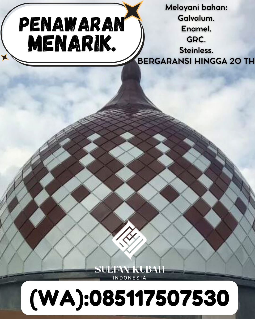 JUAL KUBAH MASJID EKSKLUSIF DI KEC Tenggarong Seberang, KAB Kutai Kartanegara (WA: 085117507530)