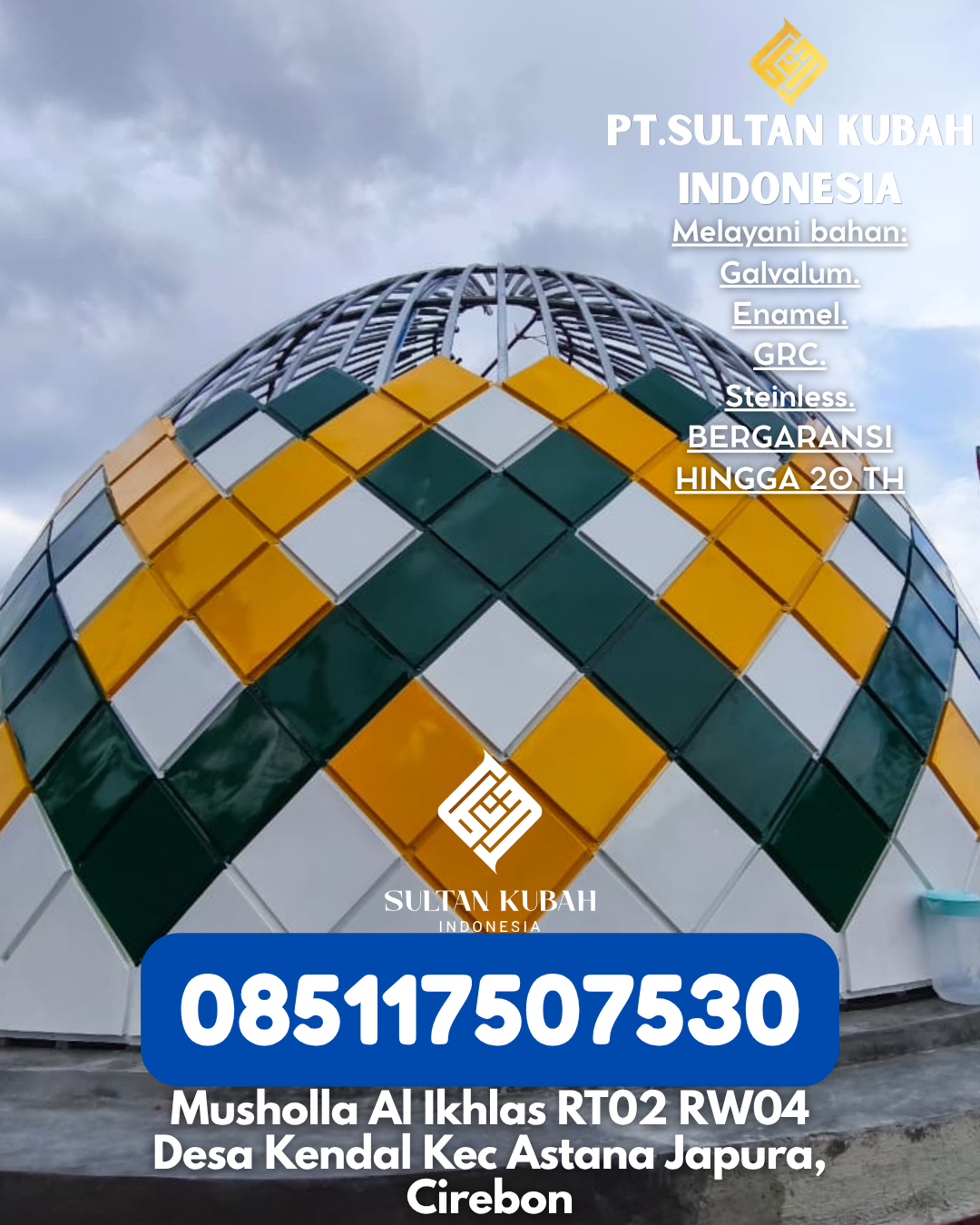 SPESIALIS KUBAH MASJID GARANSI RESMI DI KEC Sei Rampah, KAB Serdang Bedagai (WA: 085117507530)