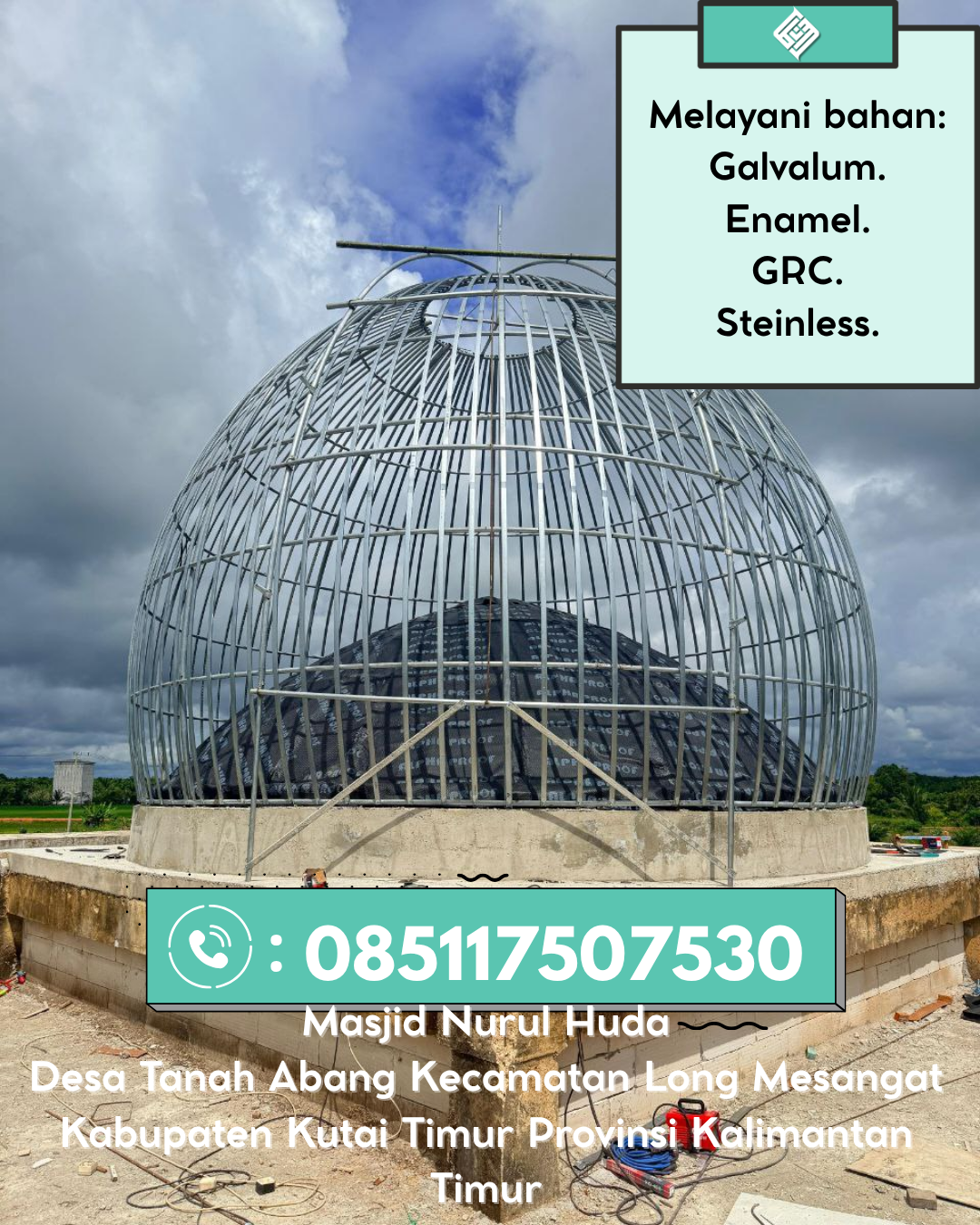 Kubah Masjid Berkualitas Terjamin Awet Bertahun-Tahun 085117507530 Kotabumi – Lampung Utara