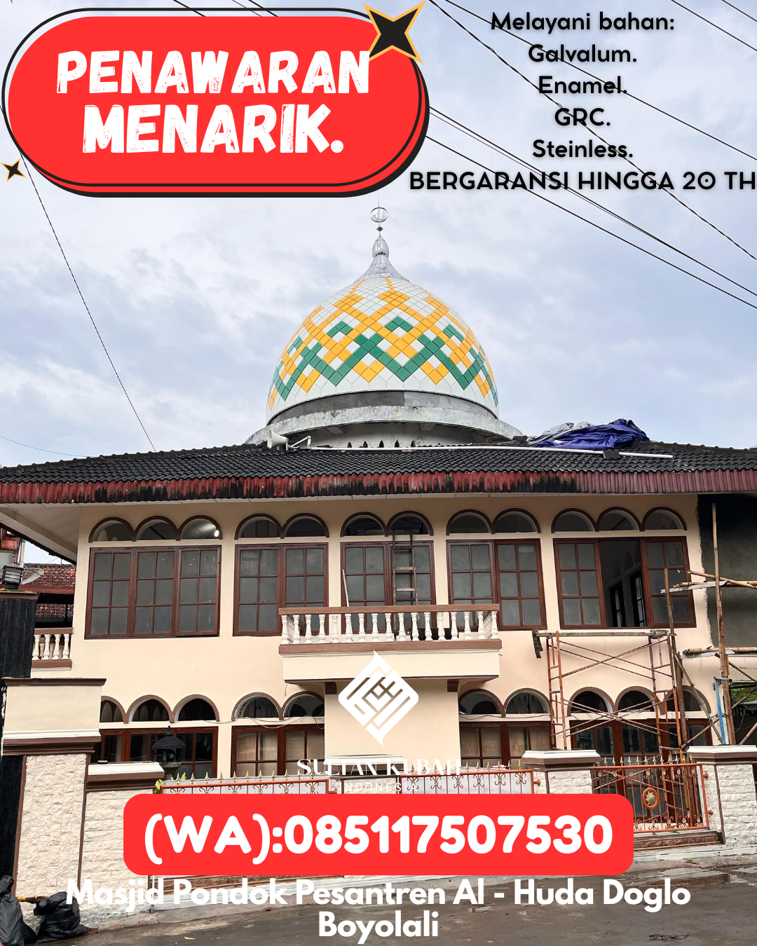 KUBAH MASJID EKSKLUSIF DI KEC Raha, KAB Muna (WA: 085117507530)