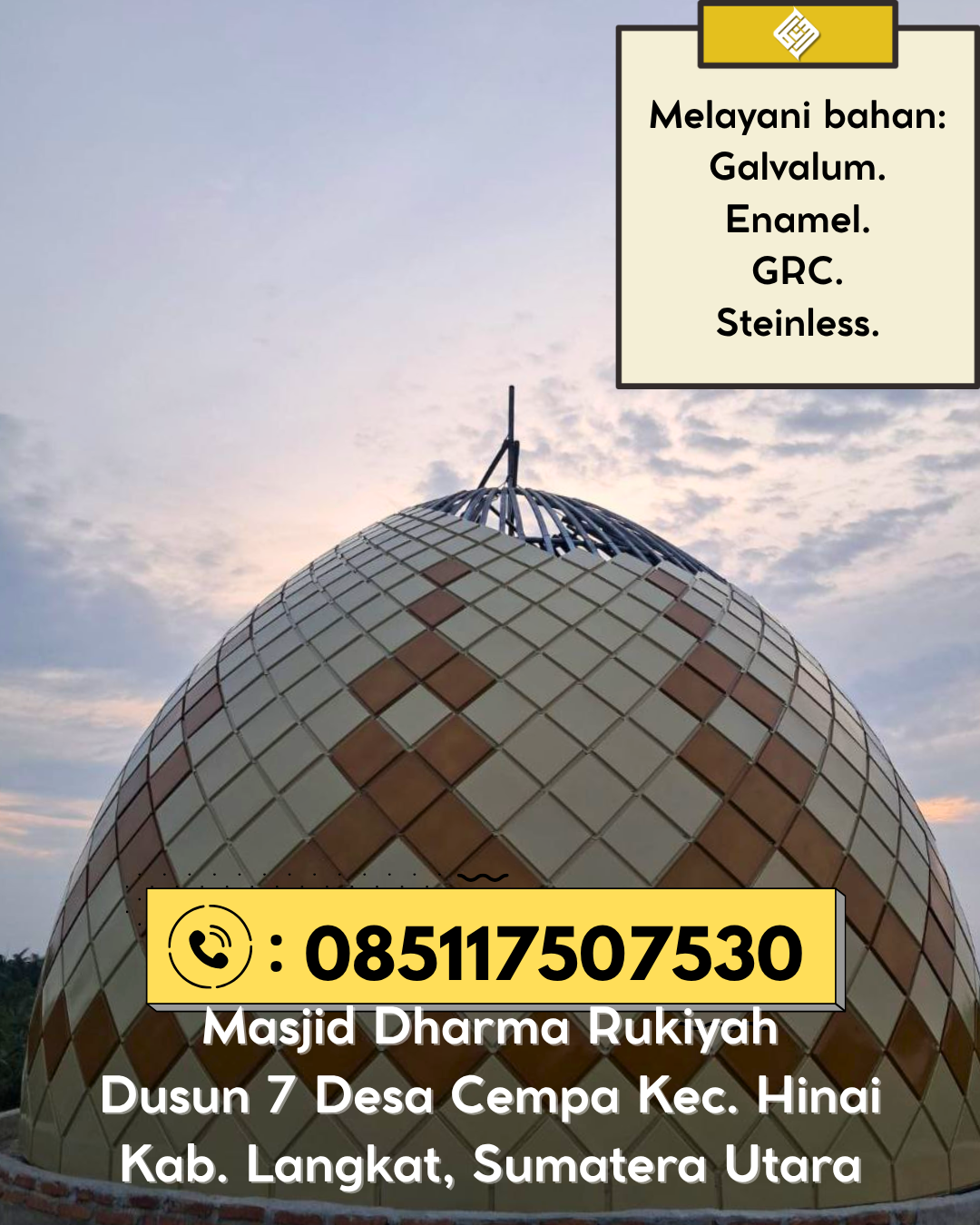 Kubah Masjid Berkualitas Premium dengan Garansi 5 Tahun 085117507530 Singkep – Lingga