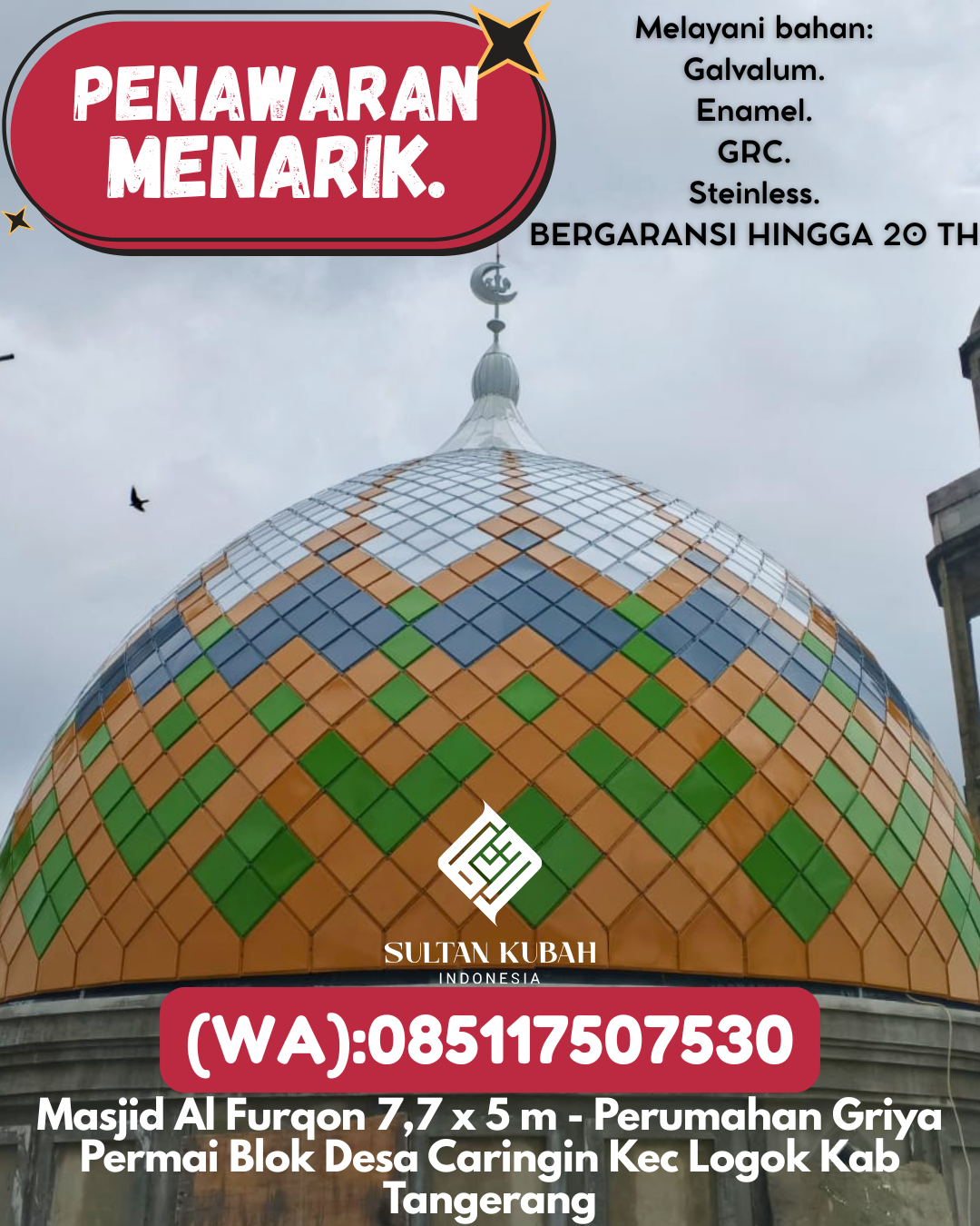 PABRIK KUBAH MASJID BERKUALITAS DI KEC Pematangsiantar Selatan, KOTA Pematangsiantar (WA: 085117507530)