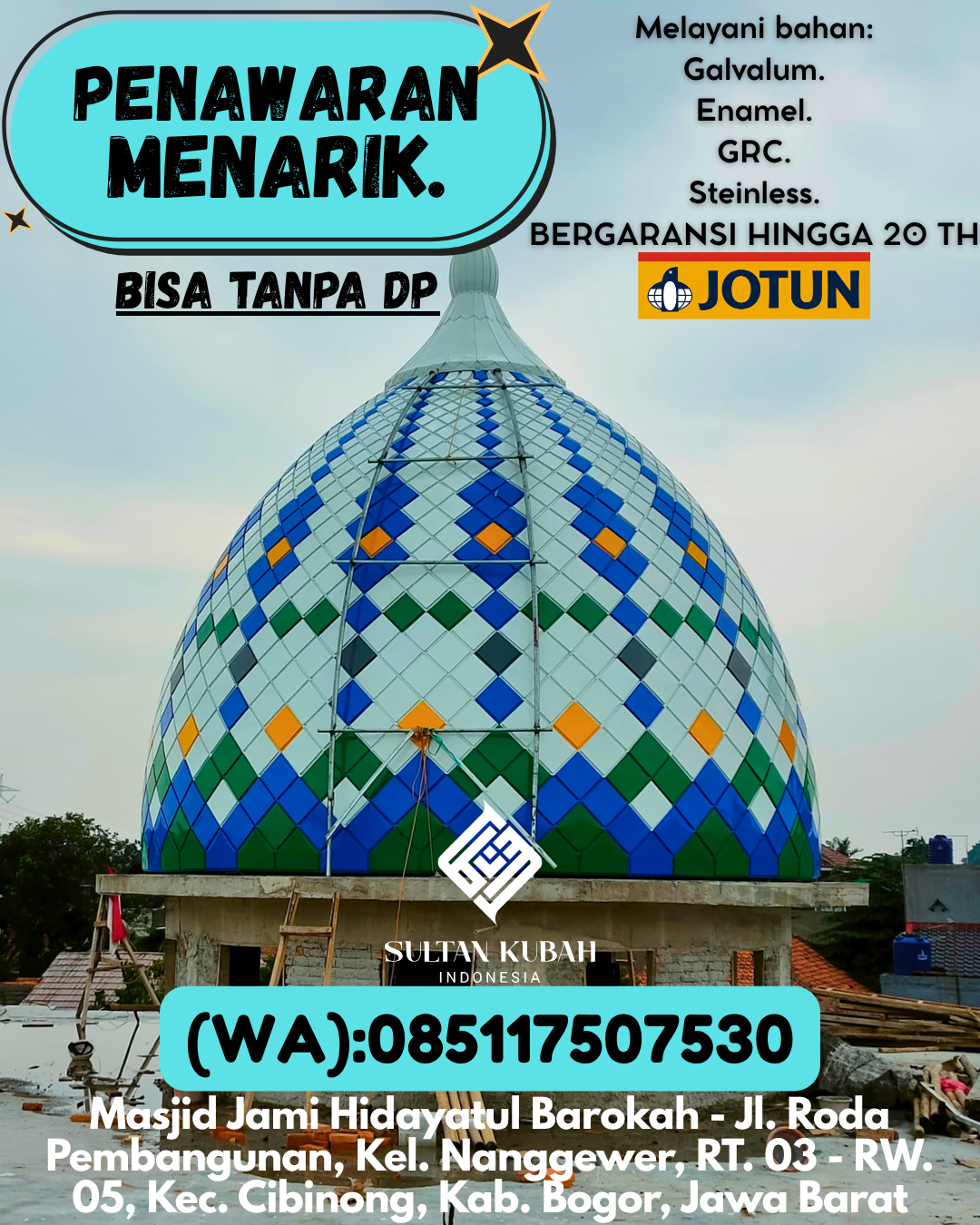 PUSAT KUBAH MASJID BERKUALITAS DI KEC Banggai Selatan, KAB Banggai (WA: 085117507530)