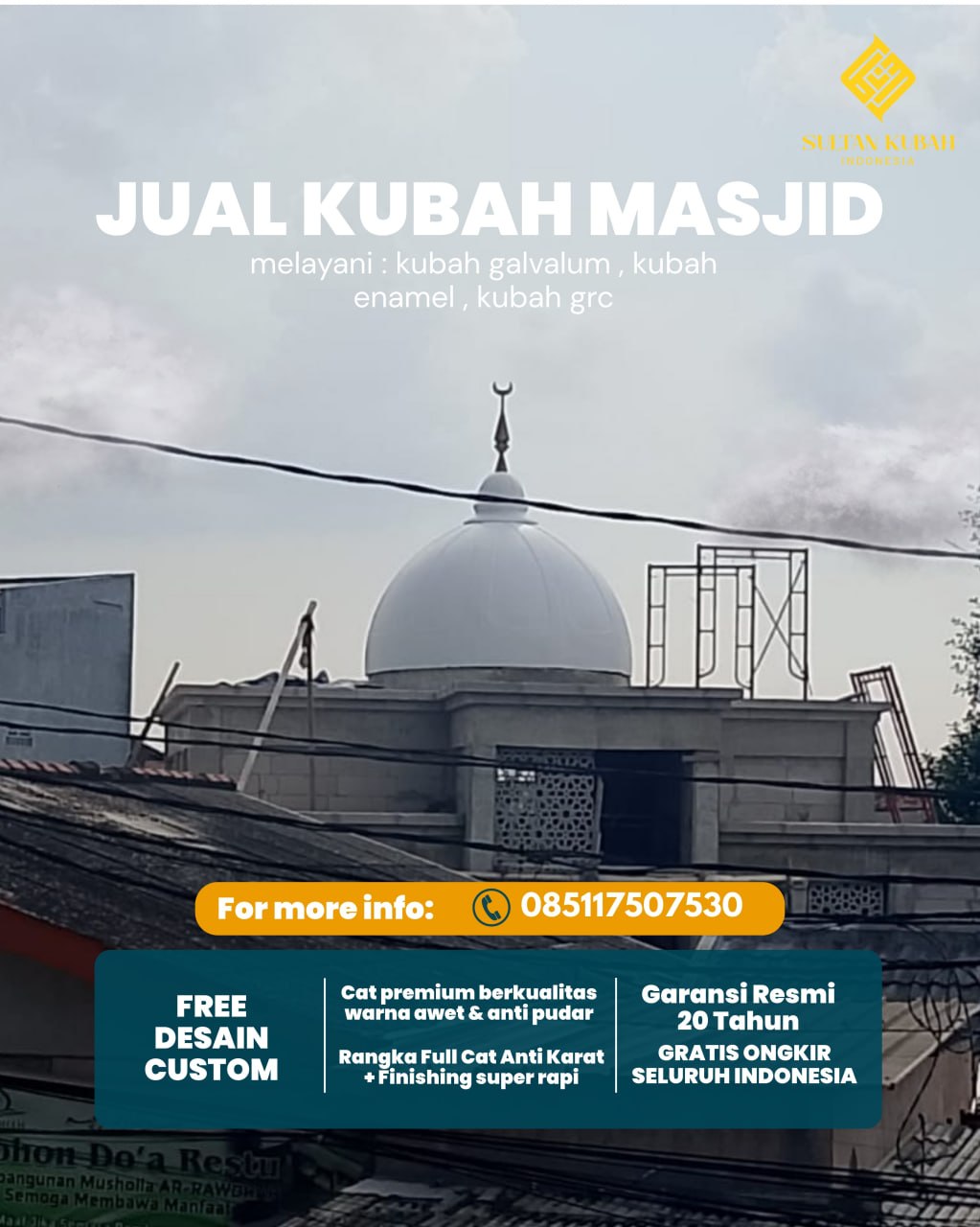 Kubah Masjid Berkualitas dengan Garansi Resmi dan Harga Terjangkau 085117507530 Jati Agung – Lampung Selatan