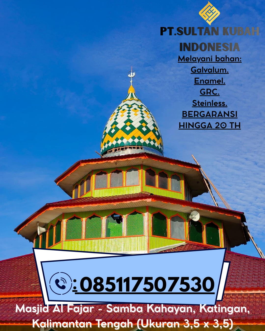 Kubah Masjid Tahan Lama Garansi 5 Tahun 085117507530 Lasalimu – Buton