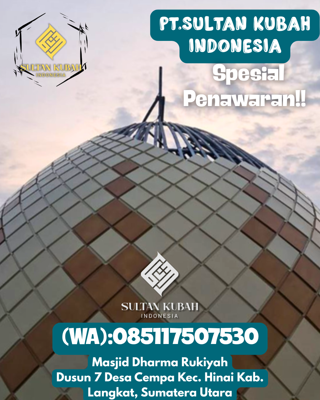 Kubah masjid galvalum kualitas unggulan, 085117507530.Rantau Kopar – Kab. Rokan Hilir
