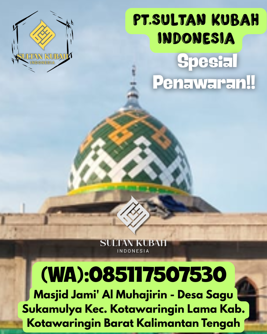 Kubah Masjid Kuat dan Tahan Lama dengan Kualitas Terjamin 085117507530 Banjar Baru — Kab. Tulang Bawang