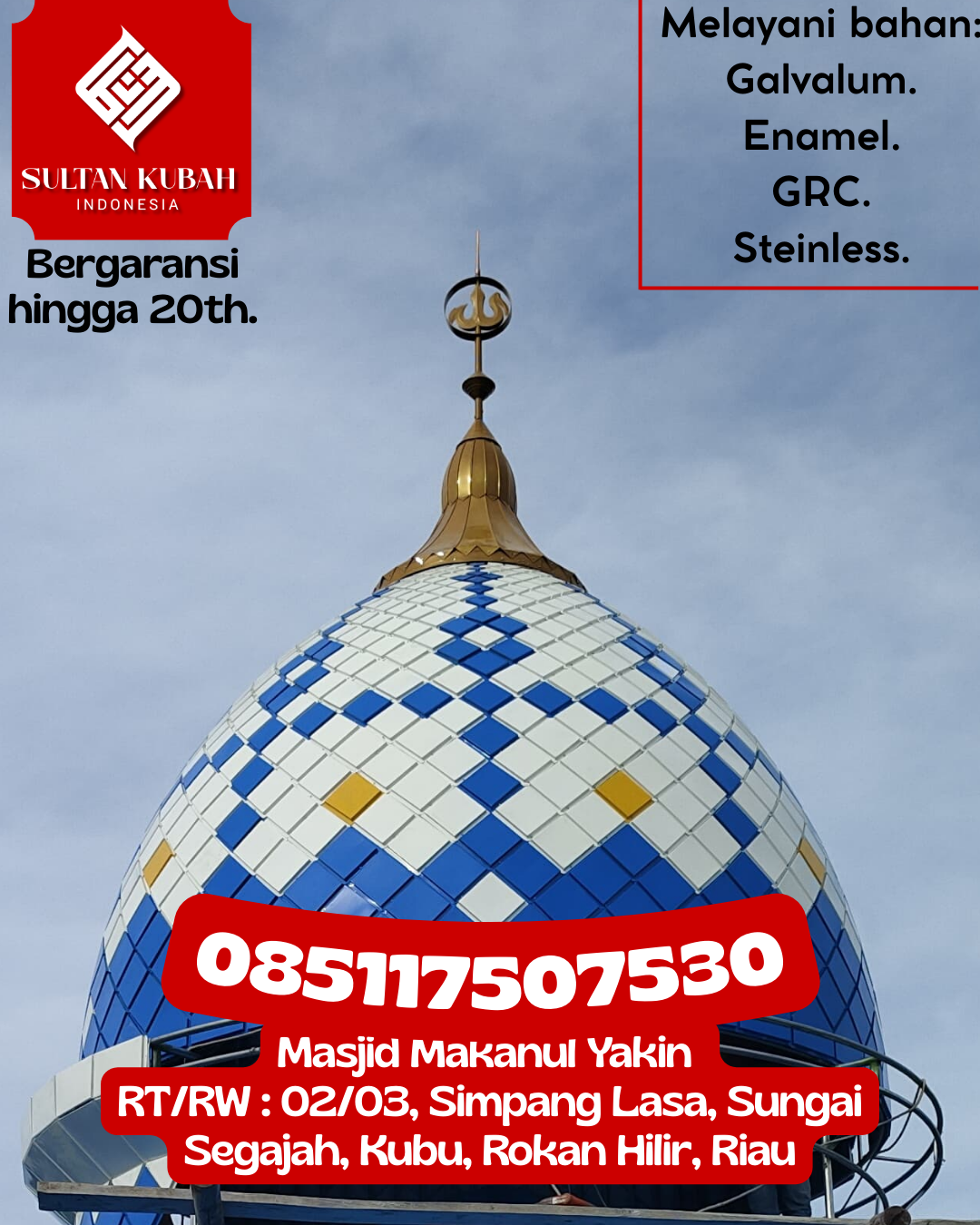 Kubah Masjid Berkualitas Premium Awet Tahan Lama Bergaransi 085117507530 Sawerigadi – Kabupaten Muna