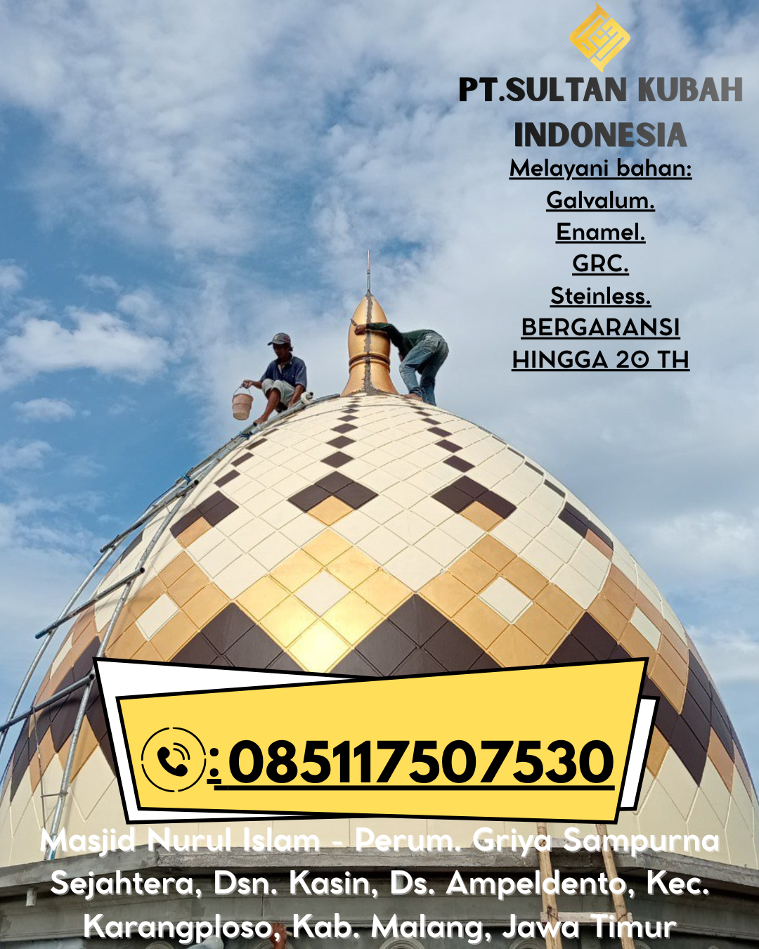 Kubah Masjid Berkualitas Tinggi Garansi 5 Tahun 085117507530 Socah – Bangkalan