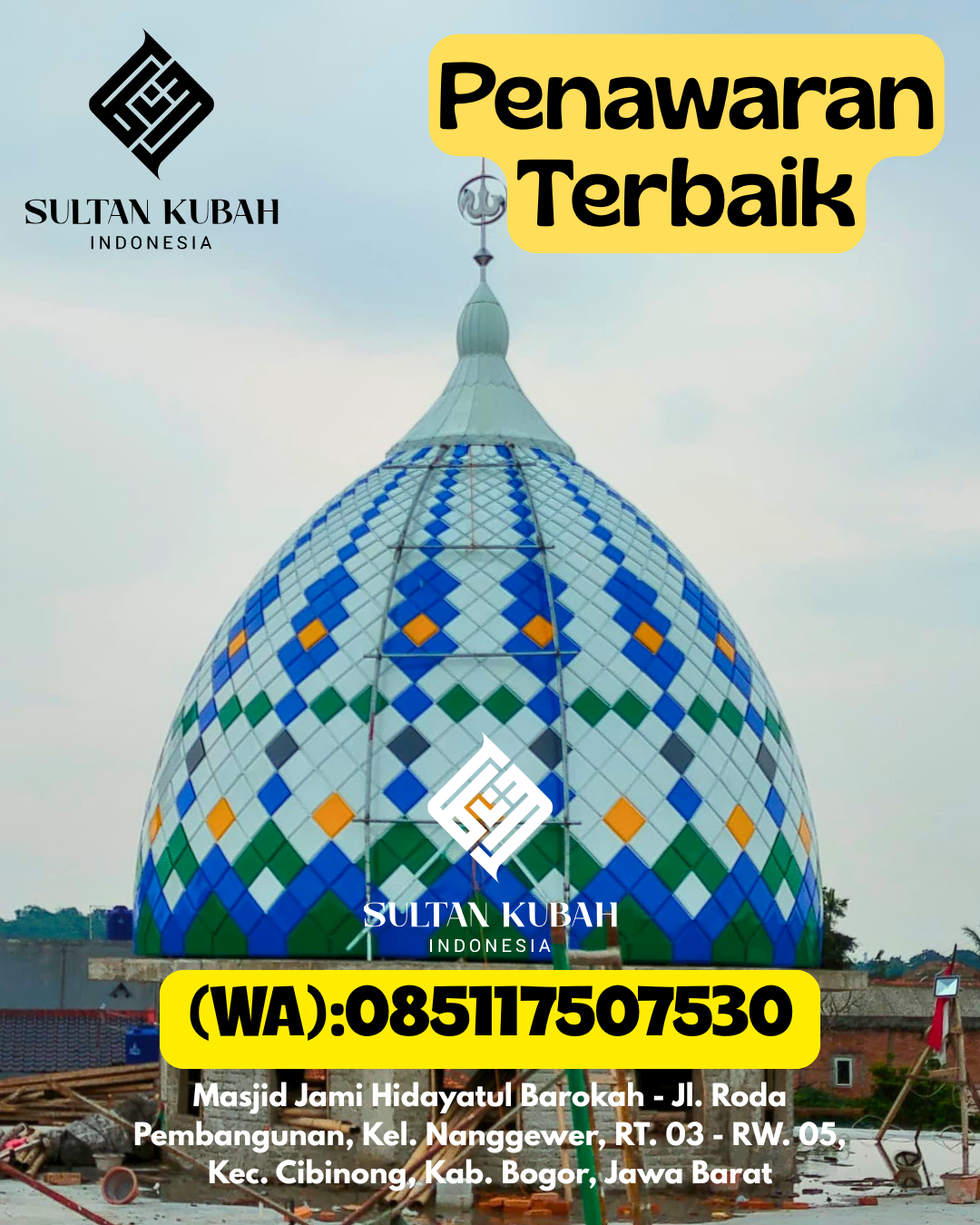 Penjual Kubah Masjid Galvalum Garansi Panjang 085117507530 Cikarang Selatan – Kab. Bekasi